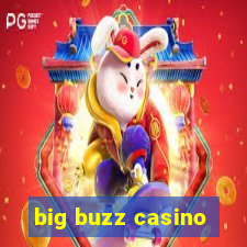 big buzz casino